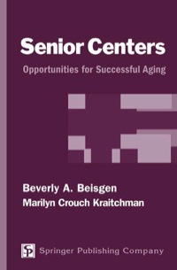 Cover image: Senior Centers 1st edition 9780826117045