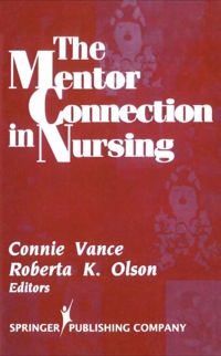 Imagen de portada: The Mentor Connection in Nursing 1st edition 9780826111746