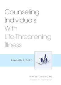 Cover image: Counseling Individuals With Life-Threatening Illness 1st edition 9780826115416