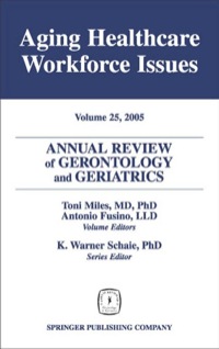 表紙画像: Annual Review of Gerontology and Geriatrics, Volume 25, 2005 1st edition 9780826117366