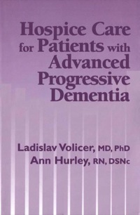 صورة الغلاف: Hospice Care for Patients with Advanced Progressive Dementia 1st edition 9780826111609