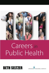 Imagen de portada: 101 Careers in Public Health 1st edition 9780826117687