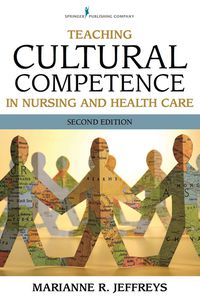 Titelbild: Teaching Cultural Competence in Nursing and Health Care, Second Edition 2nd edition 9780826117878