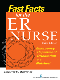 表紙画像: Fast Facts for the ER Nurse 3rd edition 9780826118592