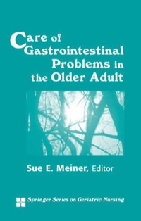 Imagen de portada: Care of Gastrointestinal Problems in the Older Adult 1st edition 9780826118653