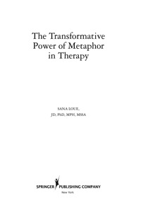Imagen de portada: The Transformative Power of Metaphor in Therapy 1st edition 9780826119520