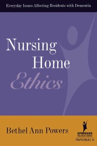 صورة الغلاف: Nursing Home Ethics 1st edition 9780826119643