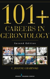 Imagen de portada: 101+ Careers in Gerontology 2nd edition 9780826120083