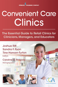 Omslagafbeelding: Convenient Care Clinics 1st edition 9780826121264