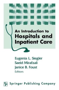 Titelbild: An Introduction to Hospitals and Inpatient Care 1st edition 9780826121943