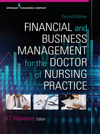 Cover image: Financial and Business Management for the Doctor of Nursing Practice 2nd edition 9780826122063