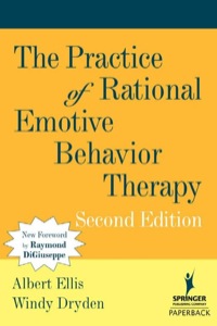 表紙画像: The Practice of Rational Emotive Behavior Therapy 2nd edition 9780826122162