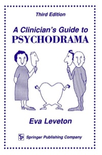 Omslagafbeelding: A Clinician's Guide to Psychodrama 3rd edition 9780826122636