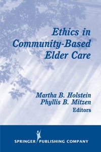 Omslagafbeelding: Ethics in Community-Based Elder Care 1st edition 9780826122971