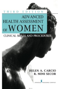 Cover image: Advanced Health Assessment of Women, Third Edition 3rd edition 9780826123084