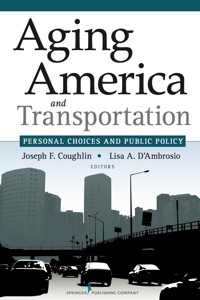 Omslagafbeelding: Aging America and Transportation 1st edition 9780826123152
