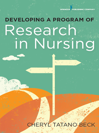 Titelbild: Developing a Program of Research in Nursing 1st edition 9780826123251
