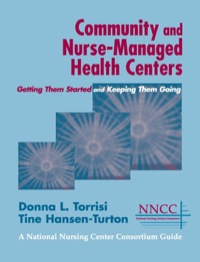 表紙画像: Community and Nurse-Managed Health Centers 1st edition 9780826123558
