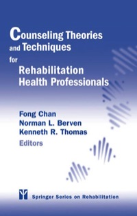 Titelbild: Counseling Theories and Techniques for Rehabilitation Health Professionals 1st edition 9780826123848
