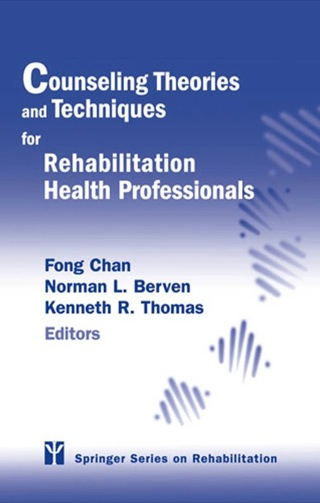 Imagen de portada: Counseling Theories and Techniques for Rehabilitation Health Professionals 1st edition 9780826123848