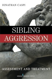 表紙画像: Sibling Aggression 1st edition 9780826124159