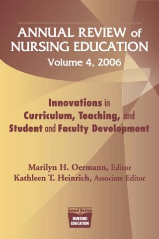 Cover image: Annual Review of Nursing Education, Volume 4, 2006 1st edition 9780826124470