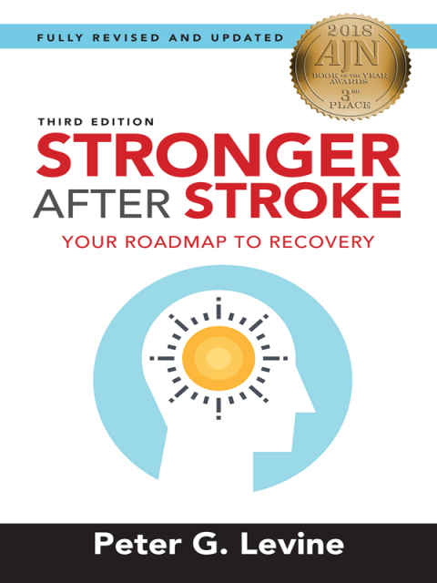 Stronger After Stroke: Your Roadmap to Recovery, 3rd Edition - FULL INSTANT DOWNLOAD | PDF DOCX EPUB