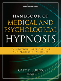 Cover image: Handbook of Medical and Psychological Hypnosis 1st edition 9780826124869