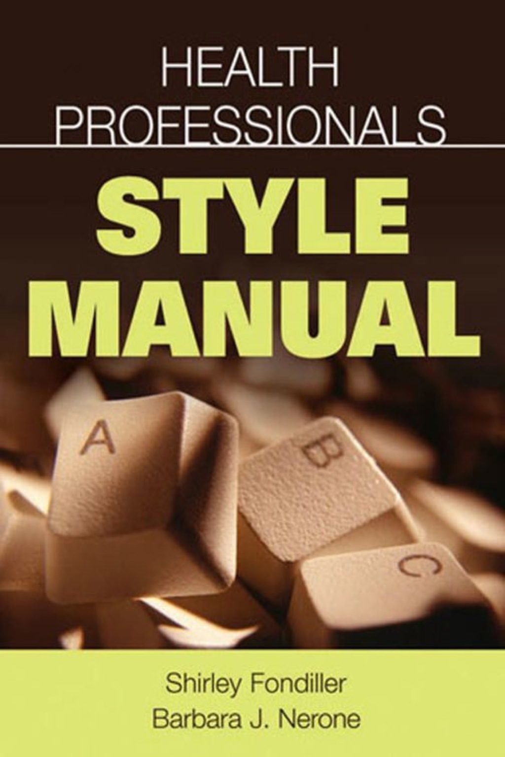 Health Professionals Style Manual 1st Edition