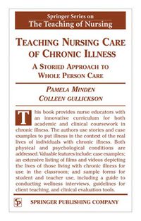 Immagine di copertina: Teaching Nursing Care of Chronic Illness 1st edition 9780826125132