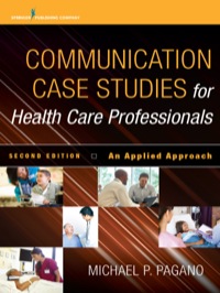 Cover image: Communication Case Studies for Health Care Professionals 2nd edition 9780826125170