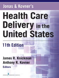 Imagen de portada: Jonas and Kovner's Health Care Delivery in the United States 11th edition 9780826125279