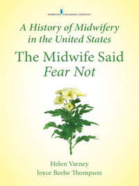 صورة الغلاف: A History of Midwifery in the United States 1st edition 9780826125378