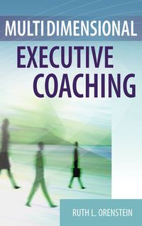 Omslagafbeelding: Multidimensional Executive Coaching 1st edition 9780826125668