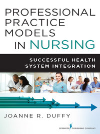صورة الغلاف: Professional Practice Models in Nursing 1st edition 9780826126436