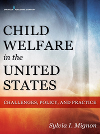 Imagen de portada: Child Welfare in the United States 1st edition 9780826126429
