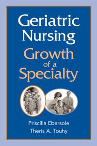 Cover image: Geriatric Nursing 1st edition 9780826126498