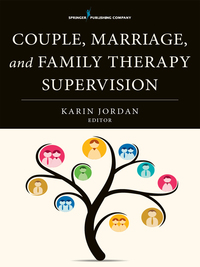 Imagen de portada: Couple, Marriage, and Family Therapy Supervision 1st edition 9780826126788