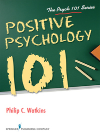 Immagine di copertina: Positive Psychology 101 1st edition 9780826126979