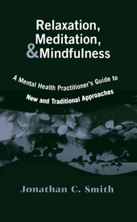 Imagen de portada: Relaxation, Meditation, & Mindfulness 1st edition 9780826127457