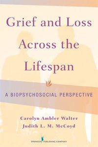Immagine di copertina: Grief and Loss Across the Lifespan 1st edition 9780826127570