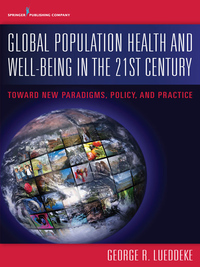 Omslagafbeelding: Global Population Health and Well- Being in the 21st Century 1st edition 9780826127679