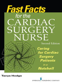 Cover image: Fast Facts for the Cardiac Surgery Nurse 2nd edition 9780826127853