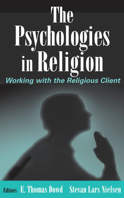 The Psychologies in Religion: Working with the Religious Client, 1st Edition - FULL INSTANT DOWNLOAD | PDF DOCX EPUB