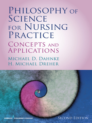 Cover image: Philosophy of Science for Nursing Practice, Second Edition 2nd edition 9780826129284