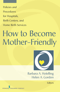 Imagen de portada: How to Become Mother-Friendly 1st edition 9780826129765