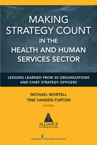 Cover image: Making Strategy Count in the Health and Human Services Sector 1st edition 9780826129758