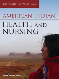 Imagen de portada: American Indian Health and Nursing 1st edition 9780826129840