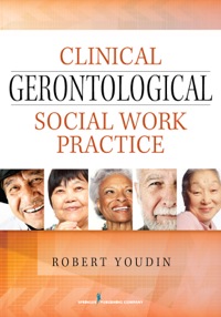 Cover image: Clinical Gerontological Social Work Practice 1st edition 9780826129895