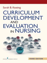صورة الغلاف: Curriculum Development and Evaluation in Nursing 3rd edition 9780826130273